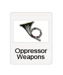 Oppressor's Weapons